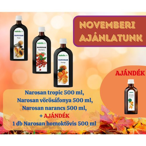 Narosan Tropic 500 ml, Narosan vörös áfonya 500 ml, Narosan narancs 500 ml, + 1 db Narosan homoktövis 500 ml